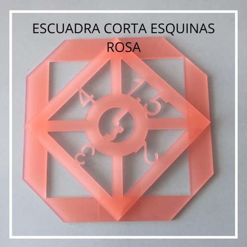 Escuadra 4 esquinas - Rosa